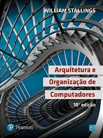 ARQUITETURA E ORGANIZACAO DE COMPUTADORES
