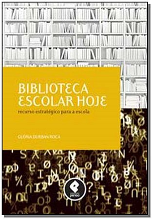 Biblioteca Escolar Hoje: Recurso Est. P/ a Escola