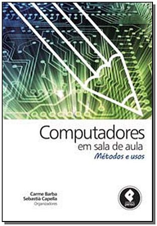 Computadores Em Sala De Aula Metodos e Usos