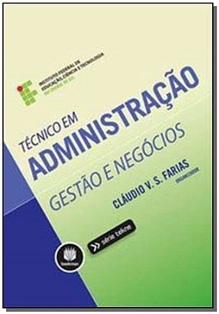 Tecnico Em Administracao: Gestao e Negocios