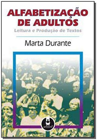 Alfabetizacao De Adultos:leitura e Prod.textos