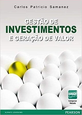 GESTAO DE INVESTIMENTOS E GERACAO DE VALOR
