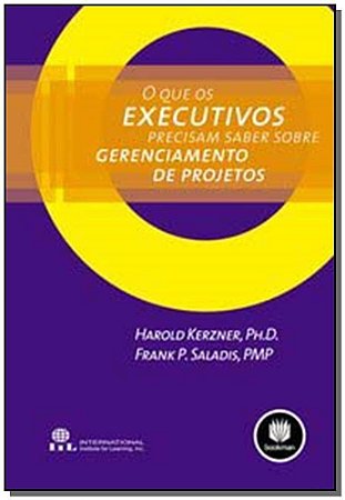 Que Os Executivos Precisam Saber, O