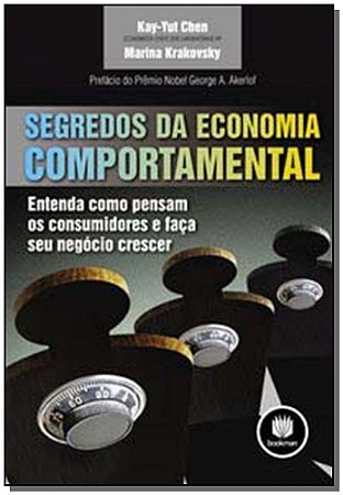Segredos Da Economia Comportamental