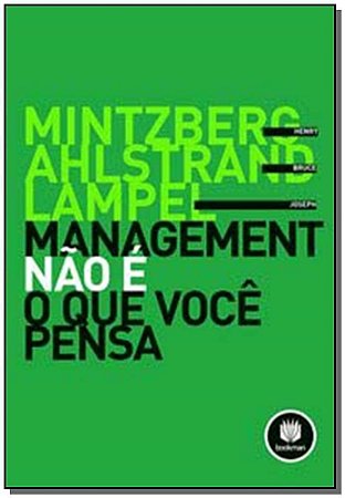 Management Nao e o Que Voce Pensa