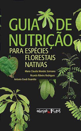 Guia De Nutrição Para Espécies Florestais Nativas