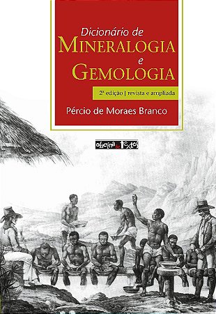Dicionário De Mineralogia E Gemologia