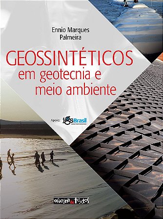 Geossintéticos Em Geotecnia E Meio Ambiente