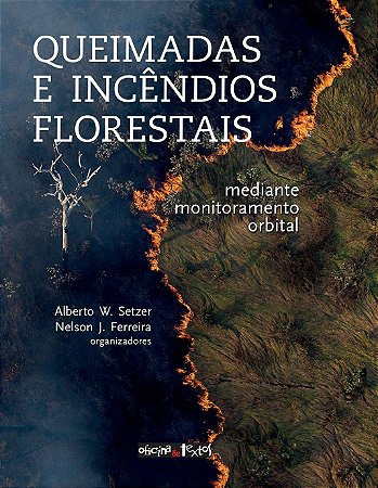 Queimadas E Incêndios Florestais