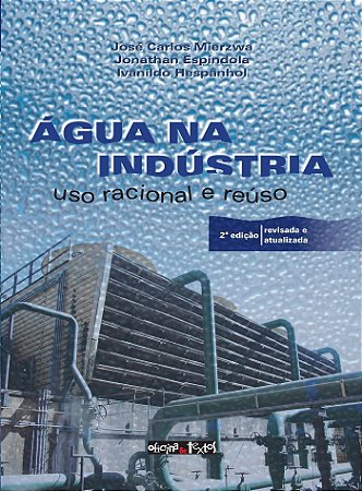 Água Na Indústria: Uso Racional E Reúso