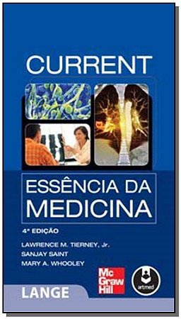 Current Essencia Da Medicina - 04Ed/12