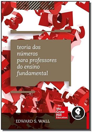 Teoria Dos Numeros Para Professores Do Ensino Fund