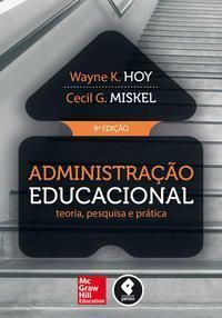 Administração Educacional: Teoria, Pesquisa