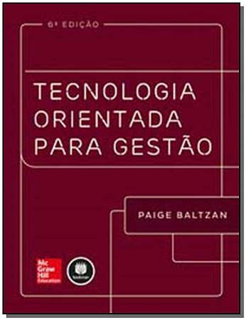 Tecnologia Orientada Para Gestão 6Ed.