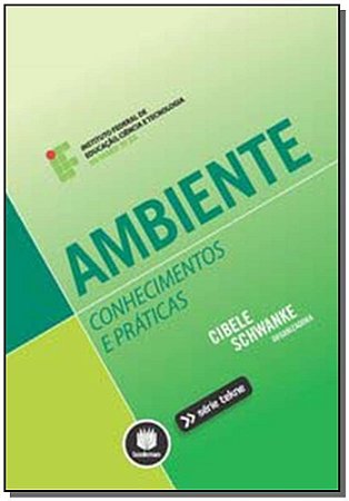 Ambiente: Conhecimentos e Praticas