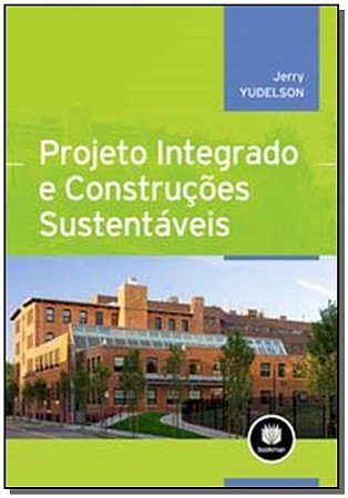 Projeto Integrado e Construcoes Sustentaveis