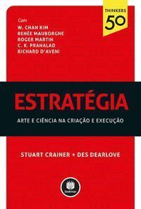Estrategia - a Arte e Cienc. Na Criacao e Execucao