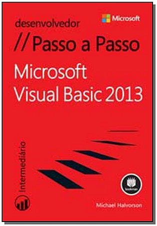 Microsoft Visual Basic 2013 Passo a Passo
