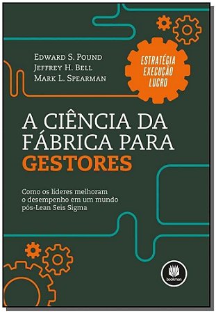 Ciencia Da Fabrica Para Gestores, A