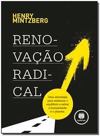 Renovacao Radical:uma Estrategia P/ Restaurar