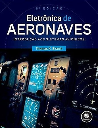 ELETRONICA DE AERONAVES - INTRODUCAO AOS SISTEMAS AVIONICOS