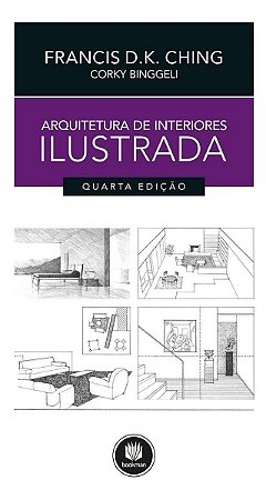 Arquitetura de Interiores Ilustrada-  04Ed/19