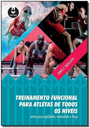 Treinamento Funcional Para Atletas De Todos Os Niv