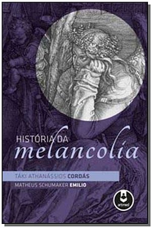 Historia Da Melancolia