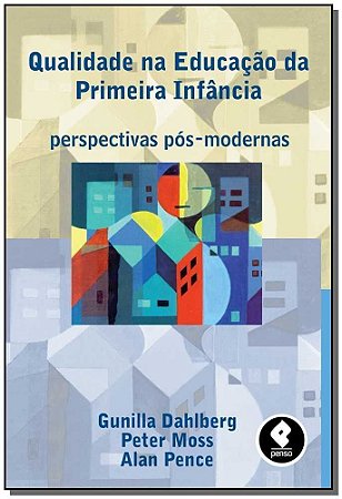 Qualidade na Educação da Primeira Infância