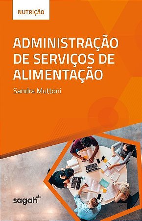 Administração De Serviços De Alimentação