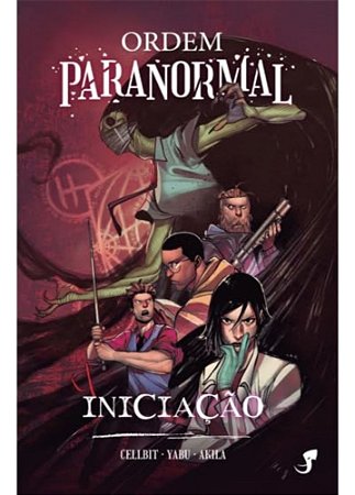 Ordem Paranormal Vol. 1 - Iniciação