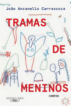 Tramas De Meninos - Contos