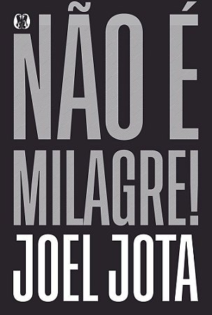 Não É Milagre!