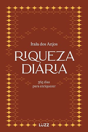 Riqueza Diária - 365 Dias Para Enriquecer