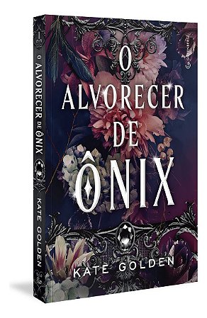 O Alvorecer De Ônix (Romantasia Sucesso No Tiktok)