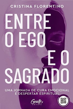 Entre O Ego E O Sagrado