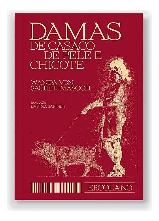 Damas de Casaco de Pele e Chicote