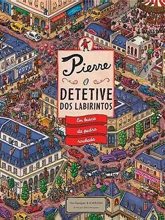 Pierre - o Detetive dos Labirintos