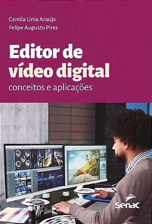 Editor de Vídeo Digital - Conceitos e Aplicações