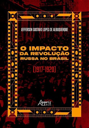O Impacto da Revolução Russa no Brasil