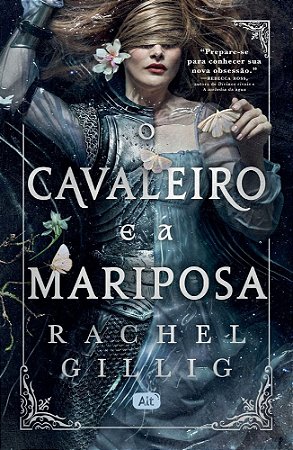 O Cavaleiro e a Mariposa