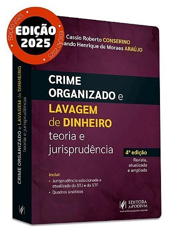 Crime Organizado e Lavagem De Dinheiro: Teoria e Jurisprudência - (04ED/2025)