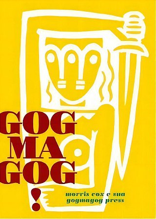 Gogmagog! - Morris Cox e Sua Gogmagog Press