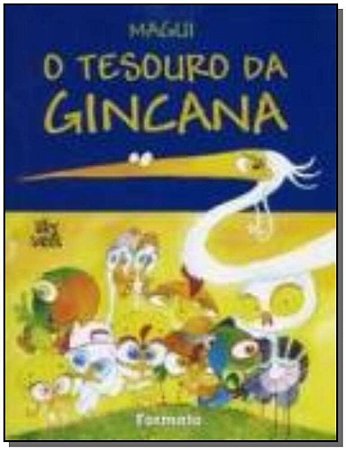 TESOURO DA GINCANA, O