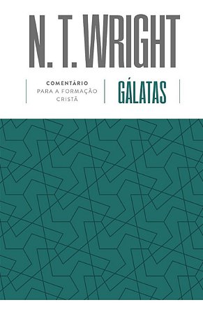 Gálatas - Comentário Para Formação Cristã