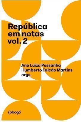 Repúblicas Em Notas - Vol. 2