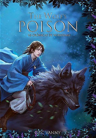 As Crônicas de Wolfsbane - The Wolf's Poison