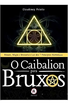 o Caibalion Para Bruxos