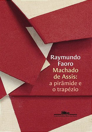 Machado de Assis: A Pirâmide e oTrapézio