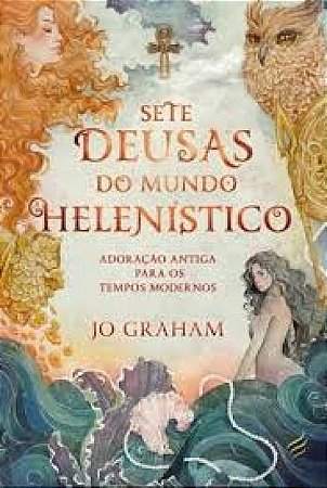 Sete Deusas do Mundo Helenistíco